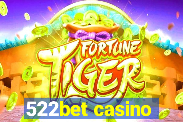 522bet casino